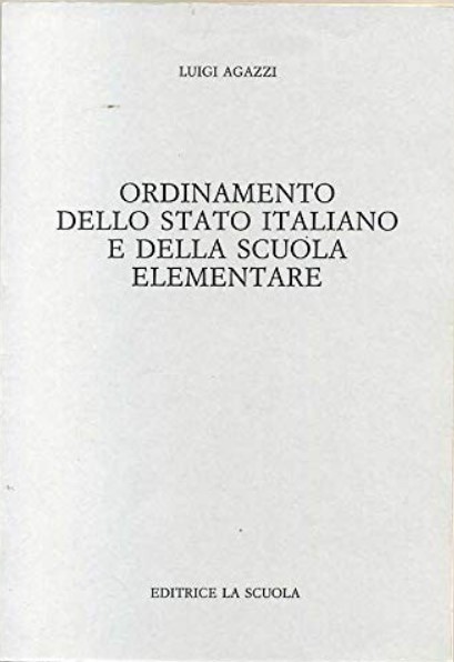 ORDINAMENTO DELLO STATO ITALIANO E DELLA SCUOLA ELEMENTARE